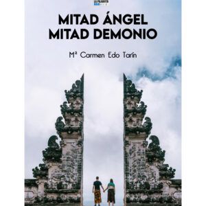 MITAD ÁNGEL, MITAD DEMONIO