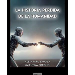 LA HISTORIA PERDIDA DE LA HUMANIDAD