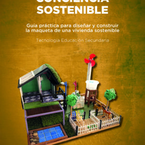 CONSTRUYENDO CONCIENCIA SOSTENIBLE. Cuaderno práctico
