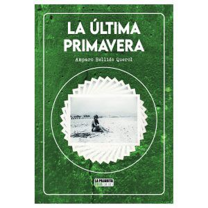 LA ÚLTIMA PRIMAVERA