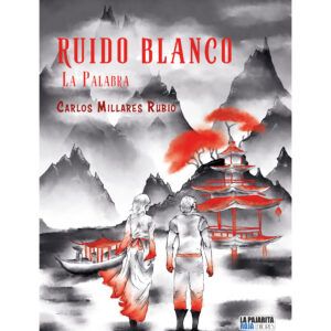 RUIDO BLANCO. LA PALABRA