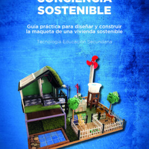 CONSTRUYENDO CONCIENCIA SOSTENIBLE. Cuaderno teórico